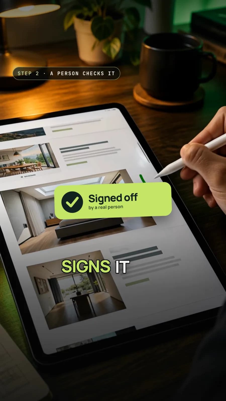 AI-generated frame from “What’s the catch?”: a hand with a stylus on a tablet showing a website mock-up, a green badge “Signed off by a real person” and the label “Step 2 · A person checks it”