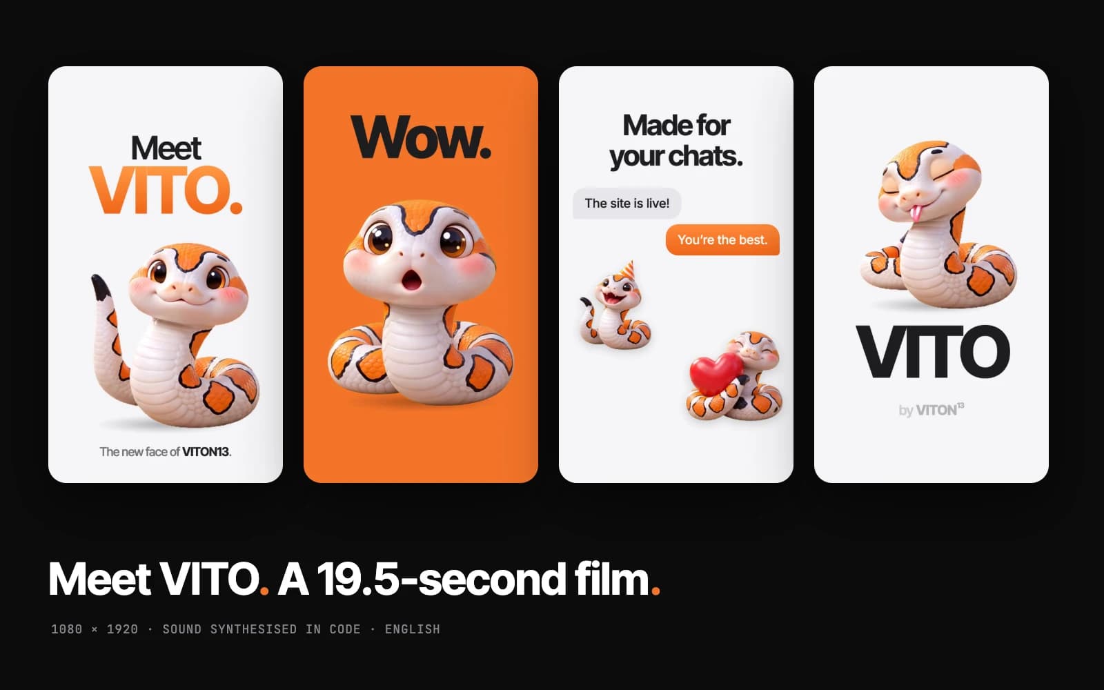 Cuatro fotogramas verticales del vídeo: «Meet VITO», «Wow», «Made for your chats» y la pantalla final con el nombre VITO y la firma «by VITON13»