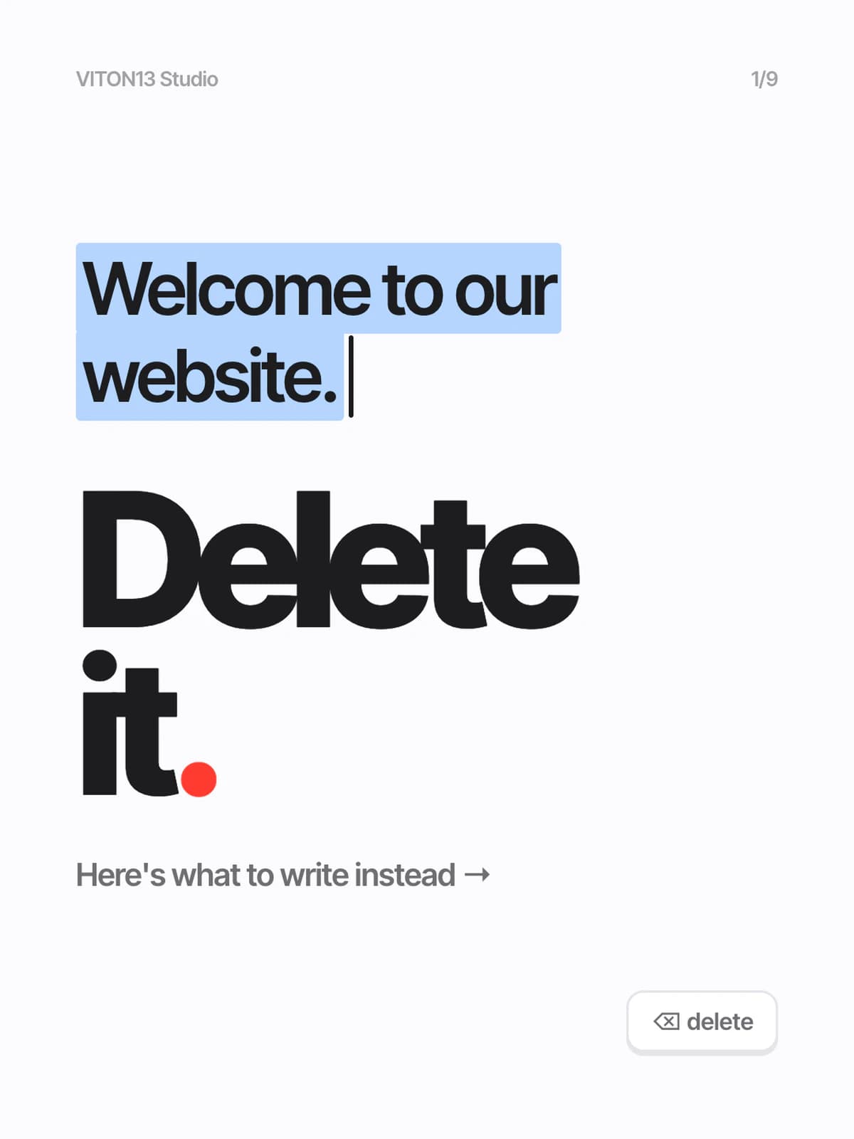 White slide: the words “Welcome to our website.” highlighted as if selected in an editor, above a huge black “Delete it.” with a red full stop and a small “delete” key.