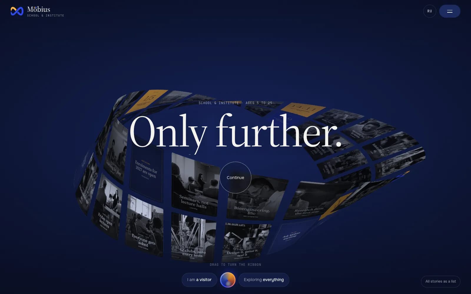 The Möbius home page on deep navy: the headline “Only further.” in large white serif across a twisted ribbon of black-and-white story cards, the line “School & Institute · Ages 5 to 25” above it, a round Continue button in the middle and, below, the pickers “I am a visitor” and “Exploring everything”.