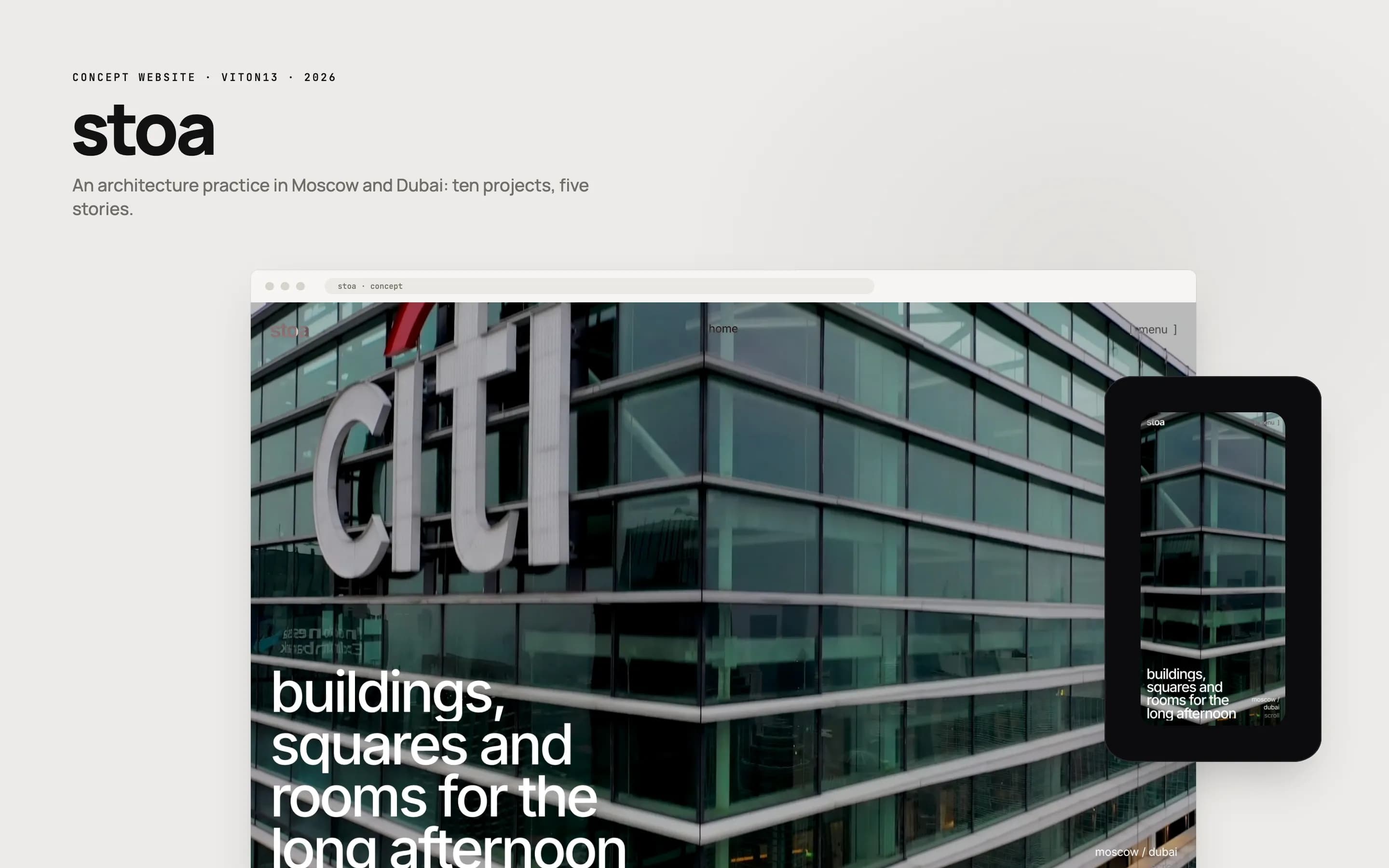 La portada de stoa en un marco de navegador de escritorio, con la versión móvil al lado y el nombre stoa: un vídeo a pantalla completa de una fachada de oficinas acristalada bajo el titular blanco en minúsculas «buildings, squares and rooms for the long afternoon».